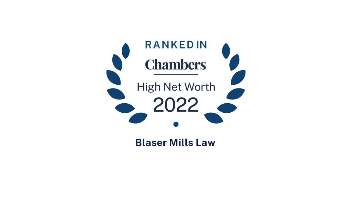 Blaser Mills Law Ranks In The Chambers High Net Worth Guide 2022 ...